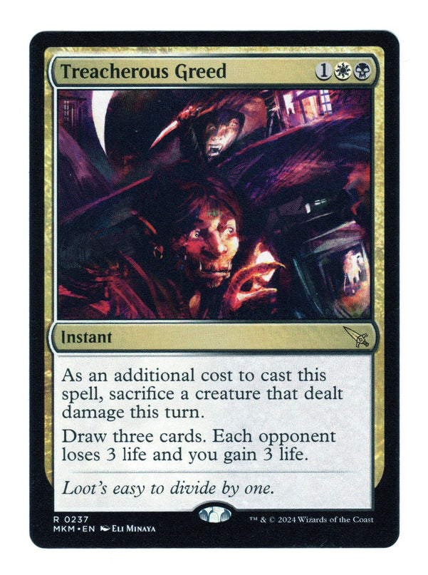 Treacherous Greed