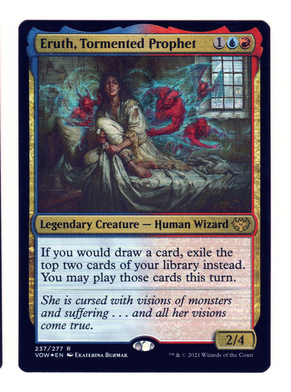 Eruth, Tormented Prophet